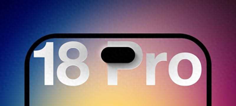iPhone18Pro五大升级曝光，外观设计已基本清晰！